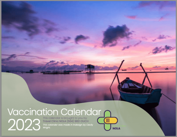 2023 travel vaccination calendar | Travel Clinic NOLA
